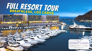 Breathless Los Cabos Resort amp Spa  Complete Walkthrough Tour amp Review 4K [upl. by Eidnarb]