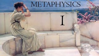 Metaphysics Part 1 – Introduction [upl. by Solracsiul693]