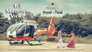 BEST PRE WEDDING SHOOT  YOGESH amp PALAK  PHUKET  SUNNY DHIMAN PHOTOGRAPHY  CHANDIGARH [upl. by Llerrehs861]