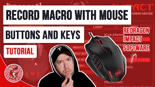 How to Record Macro with Mouse Buttons and Keys in Redragon Impact Software [upl. by Arnaud615]