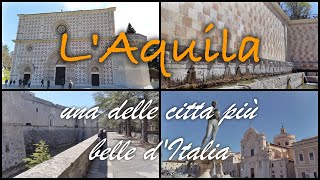 LAquila  Una delle città più belle dItalia 🇮🇹 [upl. by Fortunia]