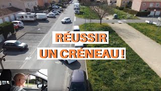 COMMENT RÉUSSIR UN CRÉNEAU  EXPLICATIONS ET CONSEILS [upl. by Nyleikcaj294]