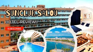 Sunclub Salou 4 hotel REVIEW [upl. by Nwahsiek]