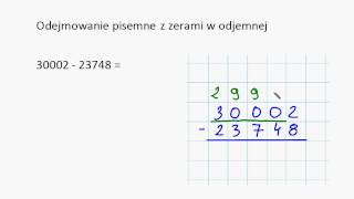 Odejmowanie pisemne z zerami w odjemnej 2 [upl. by Darrej331]