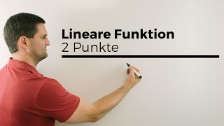 Lineare Funktion mittels 2 Punkte aufstellen Steigung m zuerst  Mathe by Daniel Jung [upl. by Jarret]