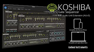 Koshiba  Gate Sequencer  AUv3 Plugin Effect [upl. by Irrol602]