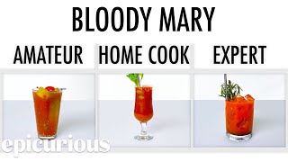 4 Levels of Bloody Mary Amateur to Food Scientist  Epicurious [upl. by Hayyifas109]