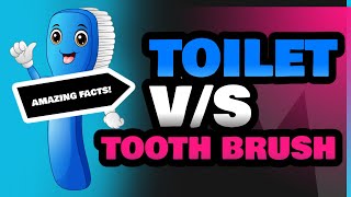 Toilet and Tooth Brush [upl. by Sevy]