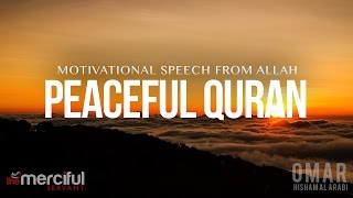 Most Peaceful Quran  Motivation From Allah [upl. by Cohe]