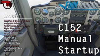 Cessna 152 Manual Startup amp Takeoff  Microsoft Flight Simulator [upl. by Madid426]