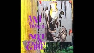 Ani DiFranco  32 Flavors [upl. by Atsylac]