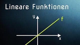 Lineare Funktionen  Sehr einfache Einführung [upl. by Aoht]