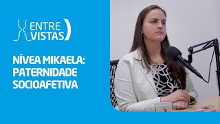 Paternidade Socioafetiva  EntreVistas [upl. by Kei]