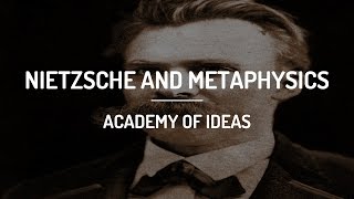 Nietzsche and Metaphysics [upl. by Ainotahs]