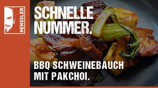 Schnelles BBQRezept mit Schweinebauch und Pak Choi von Steffen Henssler [upl. by Kissner]