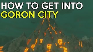 How To Get Into Goron City amp Flamebreaker Armor Set Location  Legend Of Zelda Breath Of The Wild [upl. by Baumann]