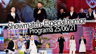 Showmatch Especial Humor  Programa 250621 [upl. by Newberry]