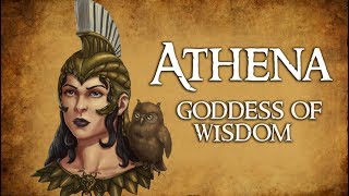 Athena Goddess of Wisdom amp Strategic Warfare  Greek Mythology Explained [upl. by Annavaig]