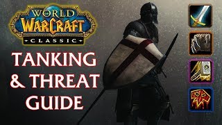 Classic WoW Tanking and Threat Guide [upl. by Devehcoy]