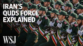 How the Quds Force Extended Irans Influence in the Region  WSJ [upl. by Rodoeht]