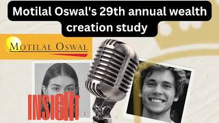 Motilal Oswal 29th Wealth Creation Study [upl. by Ecinnej656]