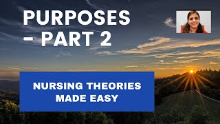 Nursing Theories Made Easy  Part 2 Purposes [upl. by Etnoek]