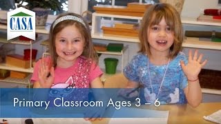 Casa Montessori  Primary Classroom Ages 3  6 [upl. by Andree]