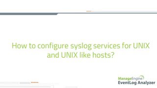 How to configure syslog service for UNIX and UNIX like hosts [upl. by Olivann173]