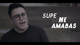 SUPE QUE ME AMABAS  EDSON NUÑEZ COVER [upl. by Coward]