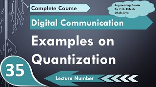 Examples of Quantization amp Calculation of Parameters based on Quantization in Digital Communication [upl. by Edecrem497]